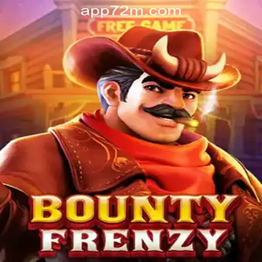 Explore the Exciting World of BountyFrenzy: 72M.com Oficial Slots Brasil #1