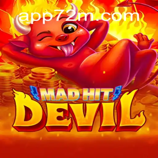MadHitDevil: A Thrilling Casino Experience with 72M.com Oficial Slots Brasil #1