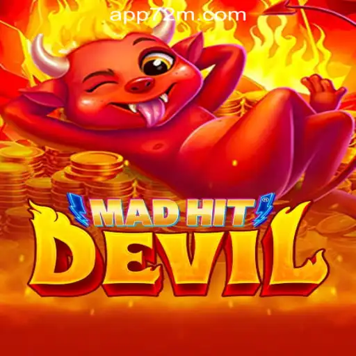 MadHitDevil: A Thrilling Casino Experience with 72M.com Oficial Slots Brasil #1